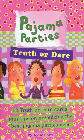 Pajama Parties: Truth or Dare