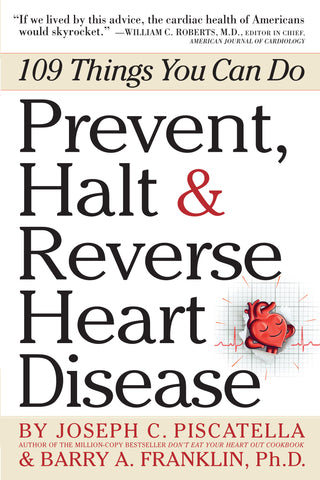Prevent, Halt & Reverse Heart Disease