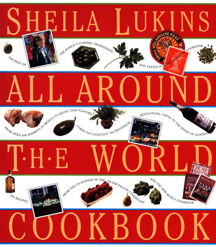 Sheila Lukins All Around the World Cookbook