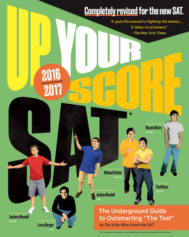 Up Your Score: SAT, 2016-2017 Edition