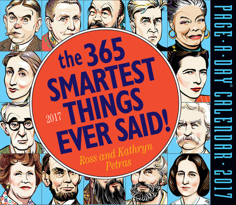 The 365 Smartest Things Ever Said! Page-A-Day Calendar 2017