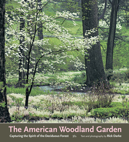 The American Woodland Garden