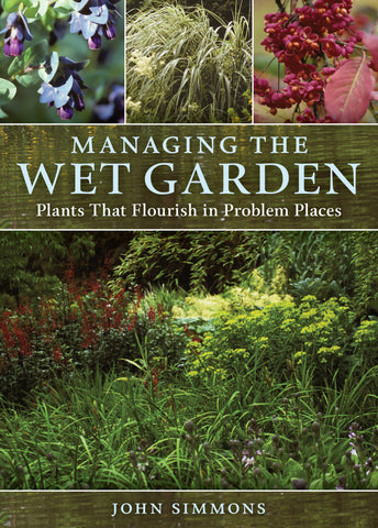 Managing the Wet Garden