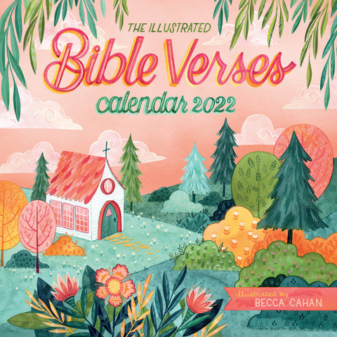 The Illustrated Bible Verses Wall Calendar 2022