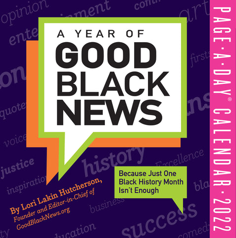 A Year of Good Black News Page-A-Day Calendar for 2022