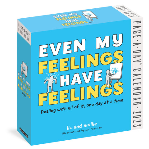 Even My Feelings Have Feelings Page-A-Day Calendar 2023