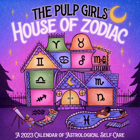 The Pulp Girls’ House of Zodiac Wall Calendar 2023