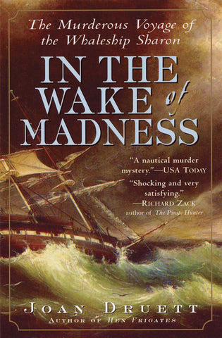In the Wake of Madness