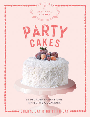 The Artisanal Kitchen: Party Cakes