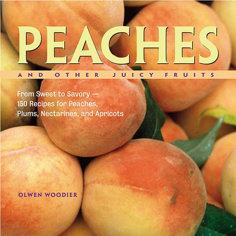 Peaches and Other Juicy Fruits