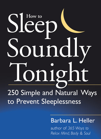 How to Sleep Soundly Tonight
