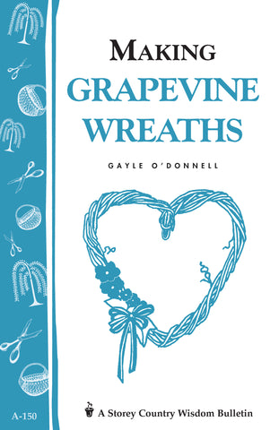 Making Grapevine Wreaths