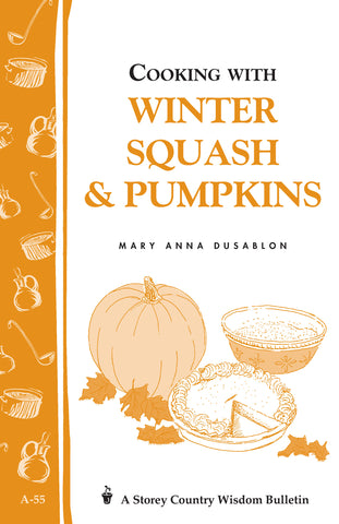 Cooking with Winter Squash & Pumpkins