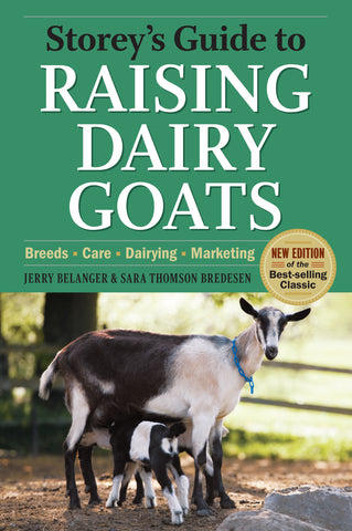 Storey's Guide to Raising Dairy Goats, 4th Edition