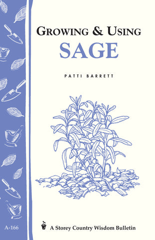 Growing & Using Sage