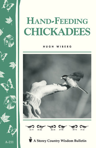 Hand-Feeding Chickadees