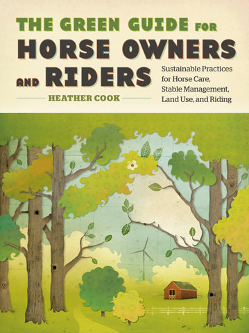 The Green Guide for Horse Owners and Riders