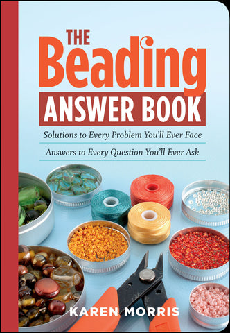 The Beading Answer Book