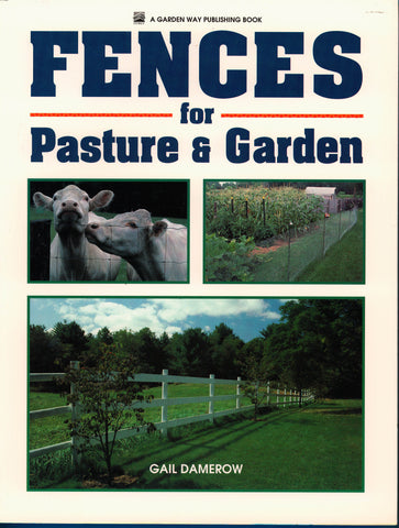 Fences for Pasture & Garden