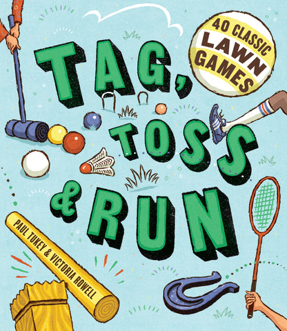 Tag, Toss & Run