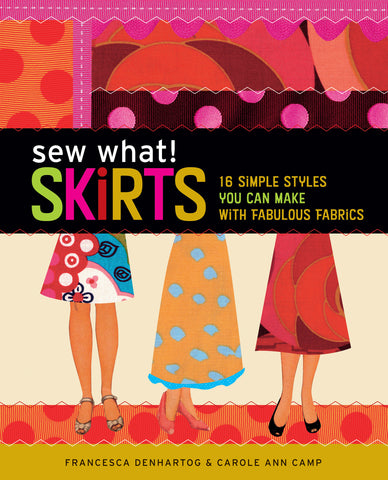 Sew What! Skirts