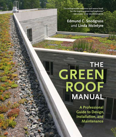 The Green Roof Manual