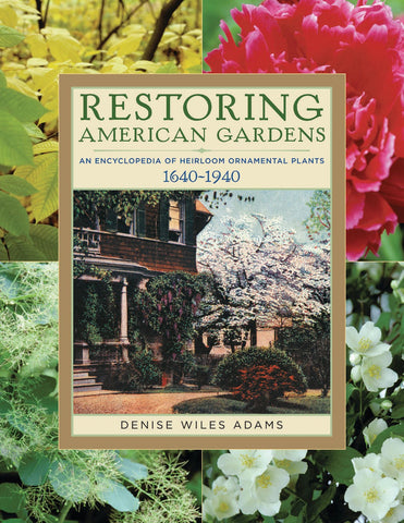Restoring American Gardens