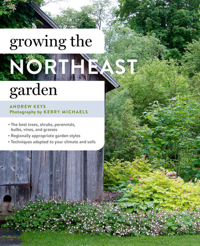 Growing the Northeast Garden