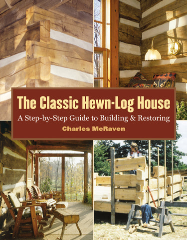 The Classic Hewn-Log House
