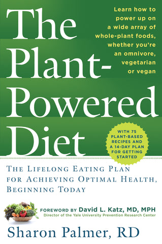 The Plant-Powered Diet