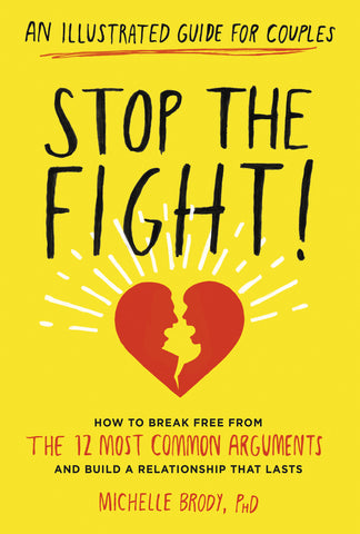 Stop the Fight!: An Illustrated Guide for Couples