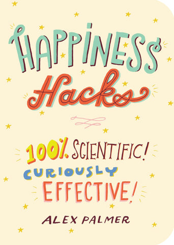 Happiness Hacks