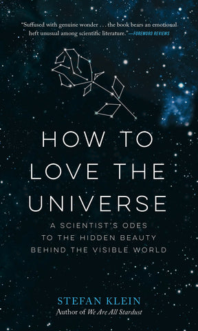 How to Love the Universe