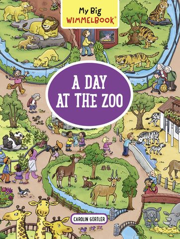 My Big Wimmelbook—A Day at the Zoo (Children's Board Book Ages 2-5)