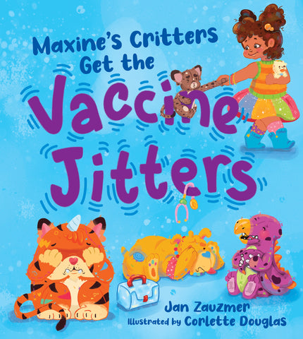 Maxine's Critters Get the Vaccine Jitters