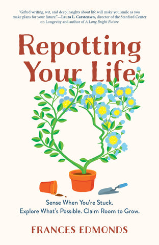 Repotting Your Life