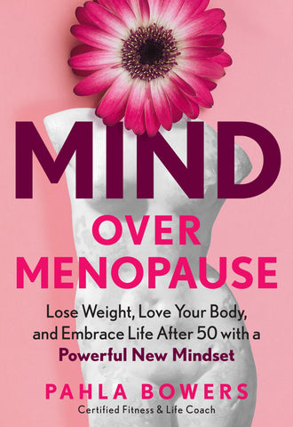 Mind Over Menopause