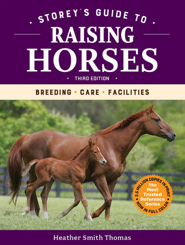 Storey's Guide to Raising Horses, 3rd Edition