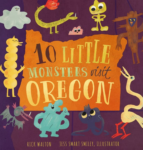 10 Little Monsters Visit Oregon, Second Edition
