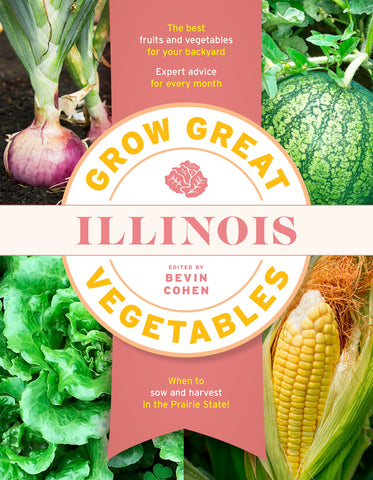 Grow Great Vegetables Illinois