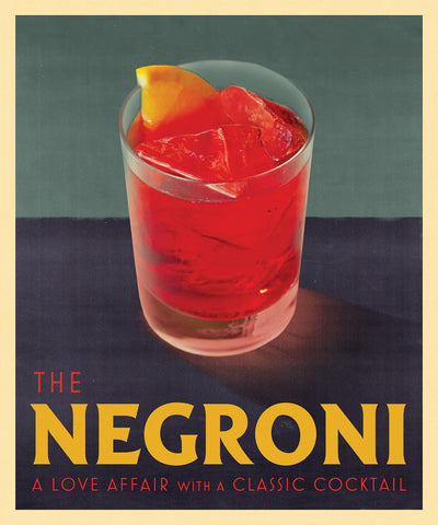The Negroni Poster (Exclusive Limited Edition)