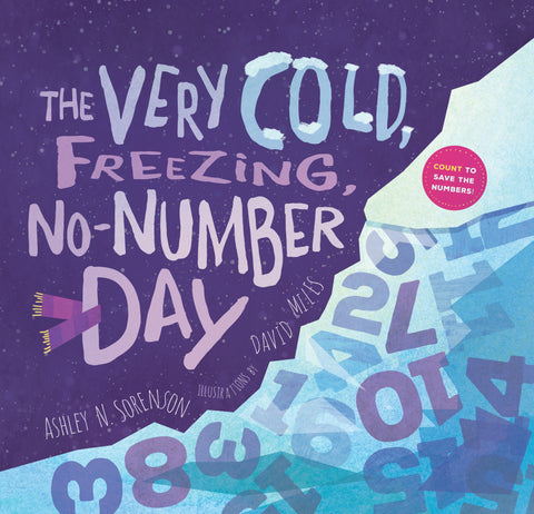 The Very Cold, Freezing, No-Number Day