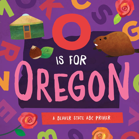 O is for Oregon